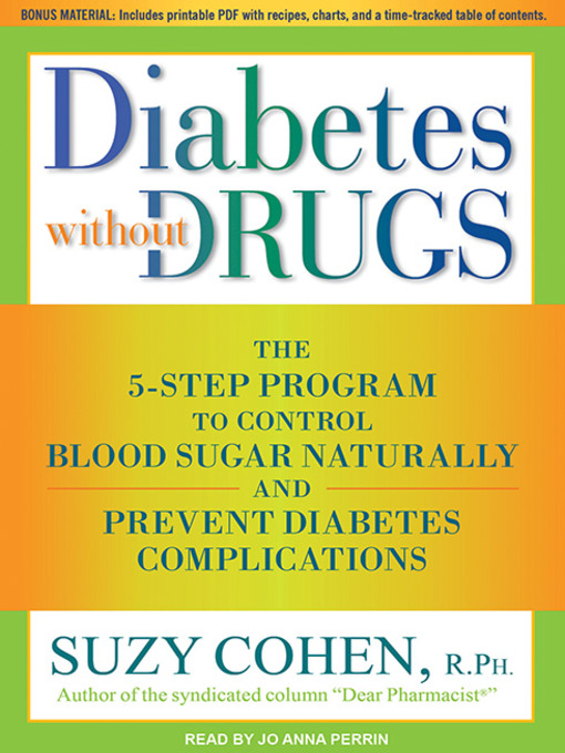 Title details for Diabetes without Drugs by Suzy Cohen, R.Ph. - Available